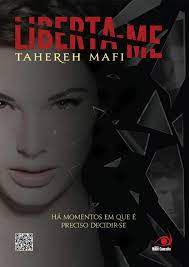 Livro Liberta-me Autor Mafi, Tahereh (2013) [usado]