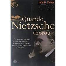Livro Quando Nietzsche Chorou Autor Yalom, Irvin D. (2003) [usado]