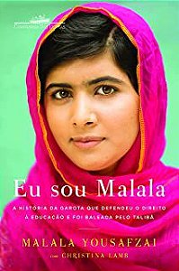 Livro Eu Sou Malala: a História da Garota que Defendeu o Direito À Educação e Foi Baleada pelo Talibã Autor Yousafzai, Malala (2013) [usado]
