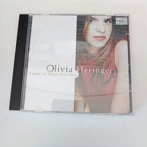 Cd Olivia Heringer - Todos Meus Sentidos Interprete Olivia Henringer (2002) [usado]