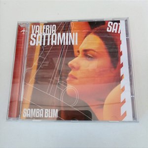 Cd Valeria Sattamini - Samba Blim Interprete Valeria Sattamini (2003) [usado]