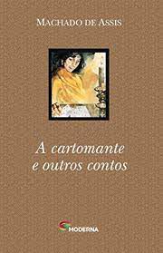 Livro Cartomante e Outros Contos, a Autor Assis, Machado de (2004) [usado]