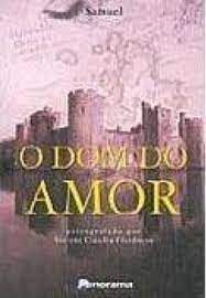 Livro Dom do Amor, o Autor Florêncio, Viviani Cláudia (2002) [usado]