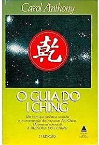 Livro Guia do I Ching, a Autor Anthony, Carol (1990) [usado]