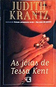 Livro Jóias de Tessa Kent, as Autor Krantz, Judith (2000) [usado]