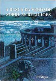 Livro Busca da Verdade sobre as Religiões, a Autor Stecca, Nércio (1997) [usado]
