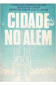 Livro Cidade no Além Autor Xavier, Francisco Cândido (1986) [usado]