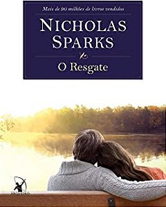 Livro o Resgate Autor Sparks, Nicholas (2014) [usado]