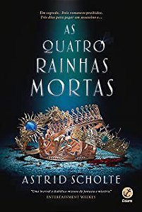 Livro Quatro Rainha Nortas, as Autor Scholte, Astrid (2019) [usado]