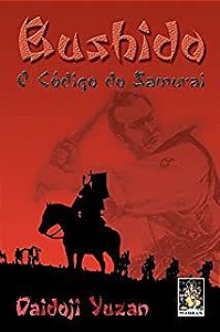 Livro Bushido Codigo do Samurai, o Autor Yuzan, Daidoji (2003) [usado]