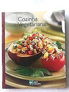 Livro Cozinha Vegetariana - a Grande Cozinha 21 Autor Abril Coleções (2007) [usado]