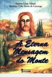 Livro Eterna Mensagem do Monte, a Autor Tolstoi, Léon (1999) [usado]