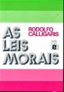 Livro Leis Morais, as Autor Calligaris, Rodolfo (1983) [usado]