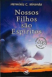 Livro Nossos Filhos São Espíritos Autor Miranda, Herminio C. (2005) [usado]