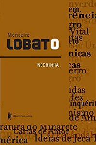 Livro Negrinha Autor Lobato, Monteiro (2009) [seminovo]