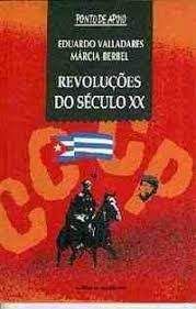 Livro Revoluções do Século Xx Autor Valladares, Eduardo e Marcia Berbel (1994) [usado]