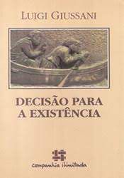 Livro Decisão para a Existência Autor Giussani, Luigi (1991) [usado]