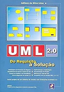 Livro Uml 2.0 do Requisito À Solução Autor Lima, Adilson da Silva (2008) [usado]