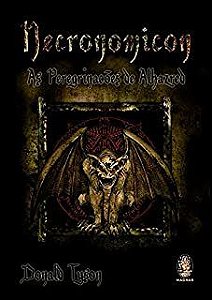 Livro Necronomicon - as Peregrinações de Alhazred Autor Tyson, Donald (2007) [usado]