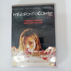 Dvd Medo Ponto com Br - o Último Web Site que Você Vai Ver Editora Columbia Vídeo [usado]