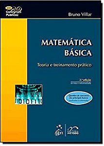 Livro Matemática Básica : Teoria e Treinamento Prático Autor Villar, Bruno (2011) [usado]