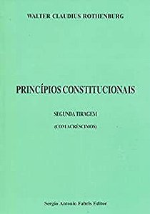 Livro Princípios Constitucionais Autor Rothenburg, Walter Claudius (2003) [usado]