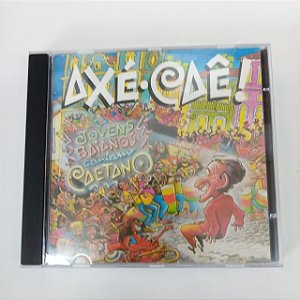 Cd Axé Caê - Jovens Baianos Cantam Caetano Interprete Varios Artistas (1996) [usado]