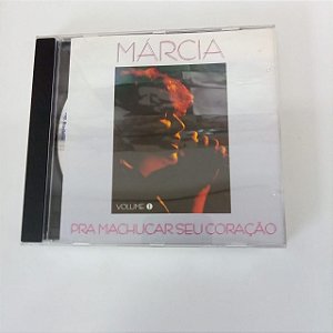 Cd Márcia - Pra Machucar seu Coração Interprete Márcia (1996) [usado]