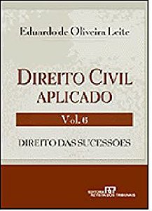 Livro Direito Civil Aplicado Vol. 6 Autor Leite, Eduardo de Oliveira (2004) [usado]