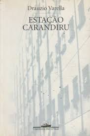 Livro Estação Carandiru Autor Varella, Drauzio (1999) [usado]