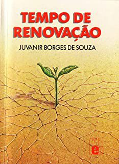 Livro Tempo de Renovação Autor Souza, Juvanir Borges de (1989) [usado]