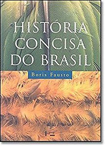 Livro História Concisa do Brasil Autor Fausto, Boris (2006) [usado]