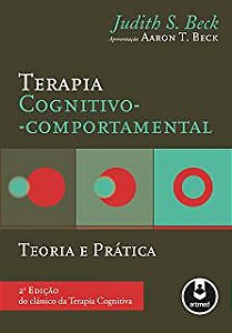 Livro Terapia Cognitivo-comportamental: Teoria e Prática Autor Beck, Judith S. (2013) [usado]