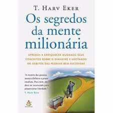 Livro Segredos da Mente Milionária, os Autor Eker, T. Harv (2010) [usado]