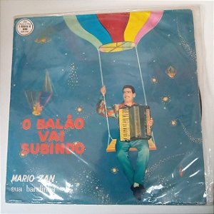 Disco de Vinil o Balão Vai Subindo - Mario Zan e sua Bandinha 1974 Interprete Mario Zan e sua Bandinha (1974) [usado]