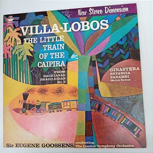 Disco de Vinil New Stéreo Dimension - Villa Lobos Interprete Sir Eugene Gossens Regendo Orquestra Sinfonica de Londres (1979) [usado]