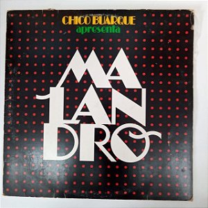 Disco de Vinil Chico Buarque - Malandro Interprete Chico Buarque e Convidados (1985) [usado]