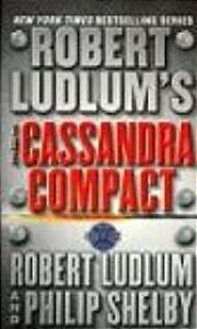 Livro The Cassandra Compact Autor Ludlum, Robert (2001) [usado]