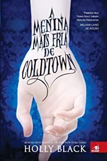 Livro Menina Mais Fria de Coldtown, a Autor Black, Holly (2014) [seminovo]
