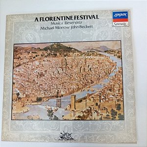 Disco de Vinil um Festival Florentino - Música Reservata Interprete Michael Morrowe John Becket (1971) [usado]