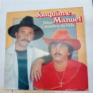 Disco de Vinil Joaquim e Manoel - Pelos Camonhos da Vida Interprete Joaquim e Manoel (1985) [usado]