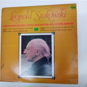 Disco de Vinil Lepold Stokowski Interprete Painter Of Orchestral Colors (1978) [usado]