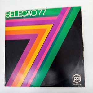Disco de Vinil Seleção 77 Interprete Varios Artistas (1977) [usado]