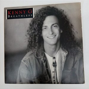 Disco de Vinil Kenny G - Breathless Interprete Kenny G (1992) [usado]