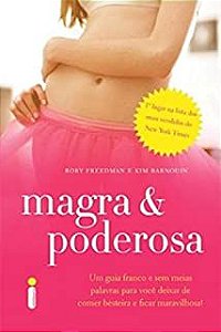 Livro Magra e Poderosa Autor Freedman, Rory (2007) [usado]