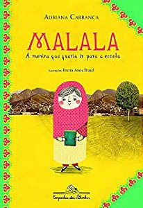 Livro Malala, a Menina que Queria Ir para Escola Autor Carranca, Adriana (2015) [usado]