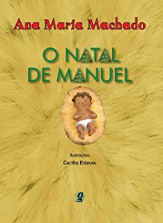 Livro o Natal de Manuel Autor Machado, Ana Maria (2008) [usado]