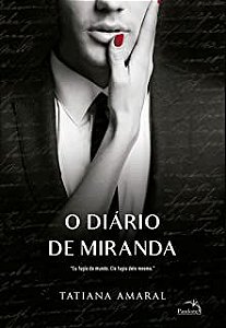Livro Diário de Miranda, o - Volume 2 Autor Amaral, Tatiana (2018) [usado]