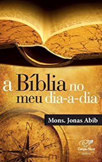 Livro Bíblia no Meu Dia-a-dia, a Autor Abib, Mons. Jonas (2009) [usado]