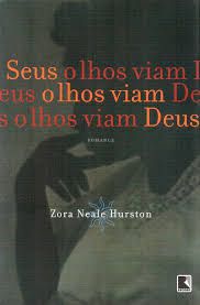 Livro seus Olhos Viam Deus Autor Hurston, Zora Neale (2002) [usado]